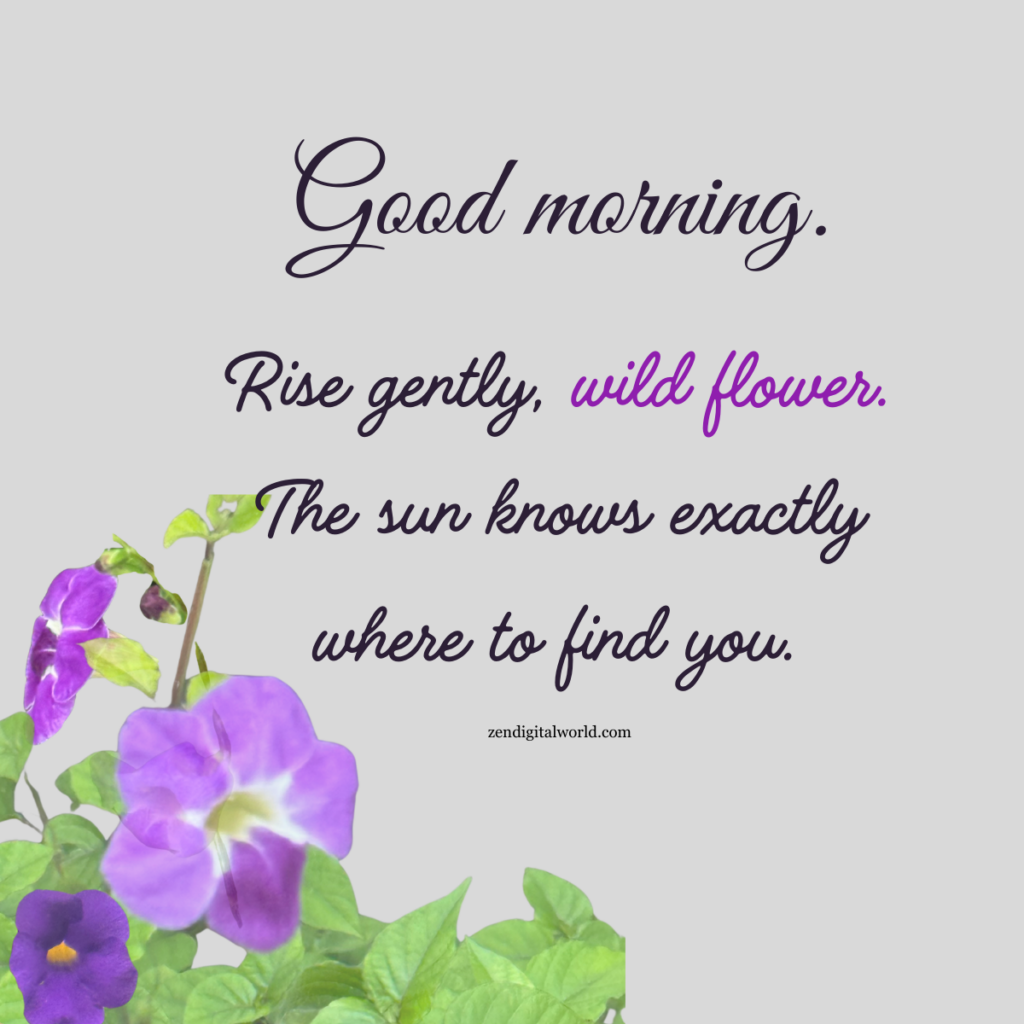 Good morning quotes and wishes 7 good morning image 3