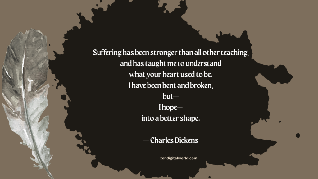 Charles Dickens Quotes 5 charles dickens suffering 1